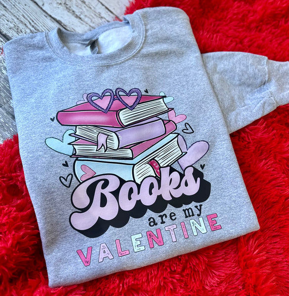 Books are my Valentine Pressed Tee, Toddler-Adult