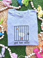 Silly Goose- Got too Silly