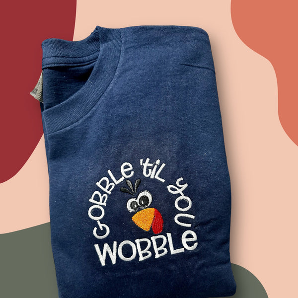 Gobble til you Wobble