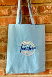 Teacher On Duty Tote